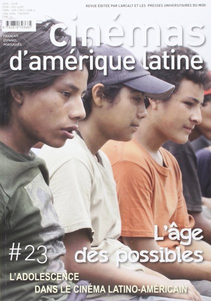 Book cover: L'Âge des possibles - L'adolescence dans le cinéma latino-américain