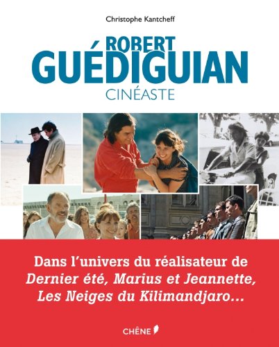Couverture du livre: Robert Guédiguian, cinéaste