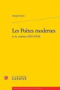 Couverture du livre : Les Poètes modernes et le cinéma (1910-1930)