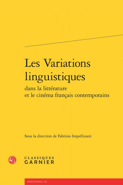 Book cover: Les Variations linguistiques - dans la littérature et le cinéma français contemporains
