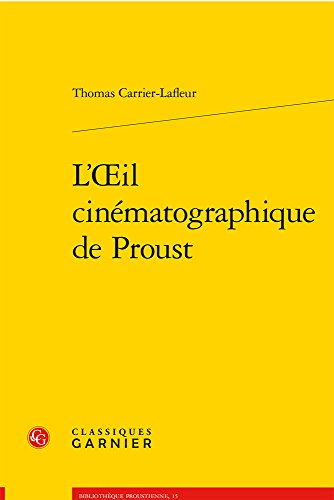 Couverture du livre: L'Oeil cinématographique de Proust
