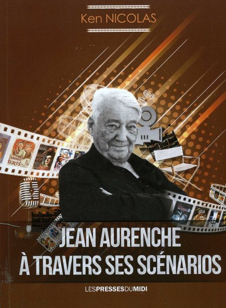 Book cover: Jean Aurenche à travers ses scénarios