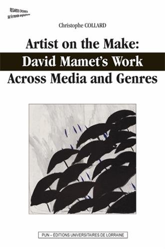 Book cover: Artist on the Make - David Mamet's Work Across Media and Genres