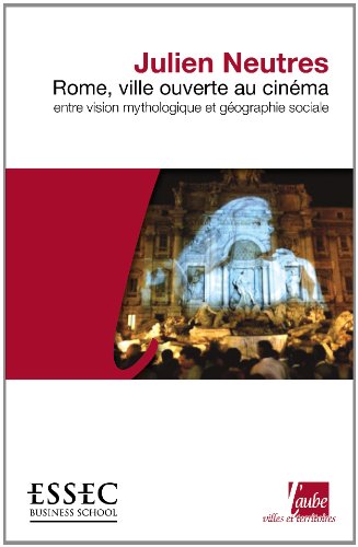 Book cover: Rome, ville ouverte au cinéma