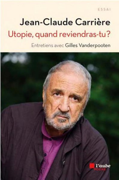 Book cover: Utopie, quand reviendras-tu ?