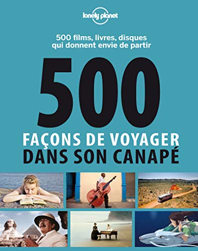 Couverture du livre : 500 façons de voyager dans son canapé
