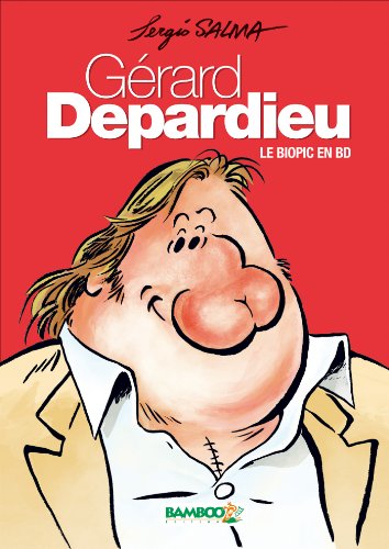 Book cover: Gérard Depardieu - Le biopic en BD