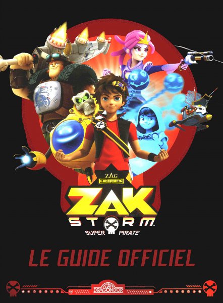 Book cover: Zak Storm - Le guide officiel
