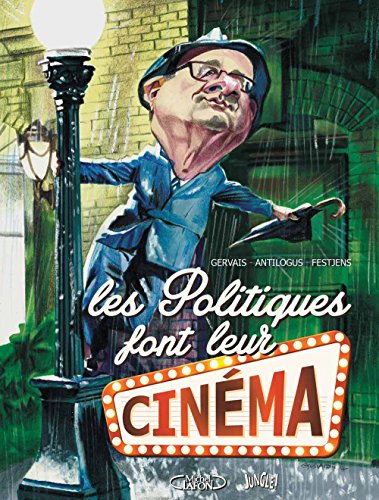Couverture du livre : Les politiques font leur cinéma