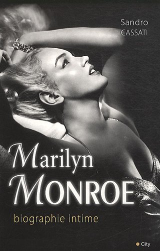 Couverture du livre: Marilyn Monroe - Biographie intime