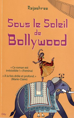Couverture du livre: Sous le soleil de Bollywood