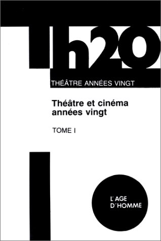 Couverture du livre: Théâtre et cinéma années vingt
