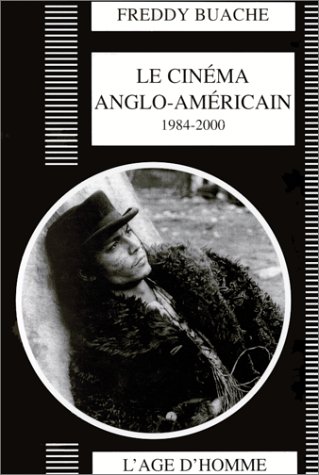 Book cover: Le Cinéma anglo-américain 1984 - 2000