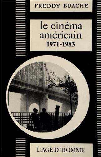 Book cover: Le Cinéma américain, 1971-1983
