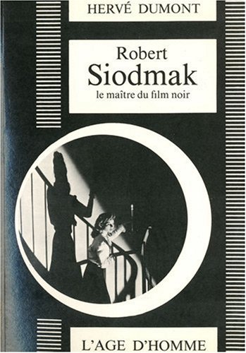 Couverture du livre: Robert Siodmak - maître du film noir