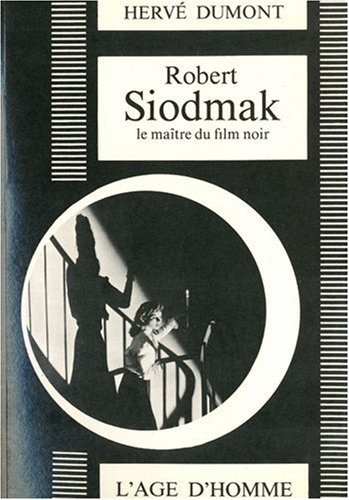Couverture du livre : Robert Siodmak - maître du film noir