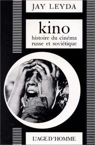 Couverture du livre : Kino - histoire du cinéma russe et soviétique