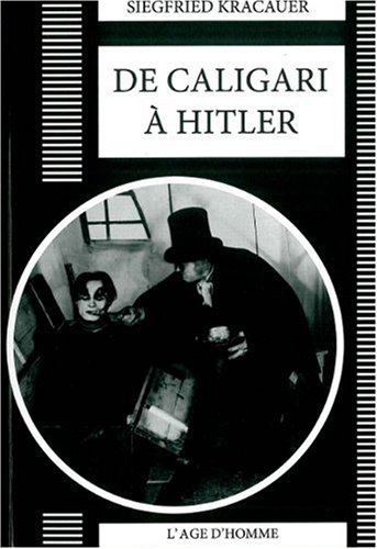 Couverture du livre : De Caligari à Hitler - Une histoire psychologique du cinéma allemand