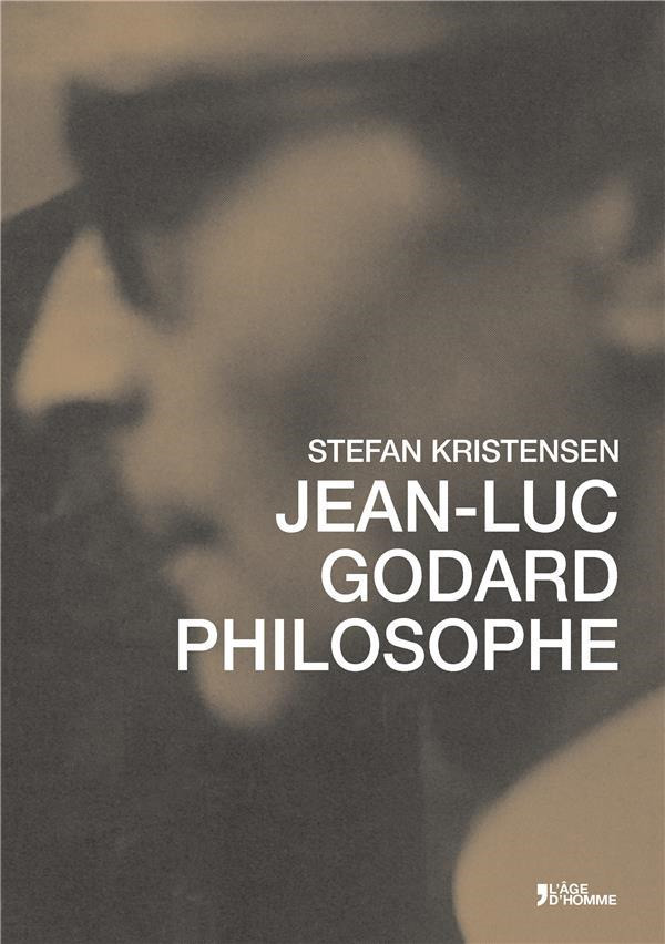 Couverture du livre : Jean-Luc Godard philosophe