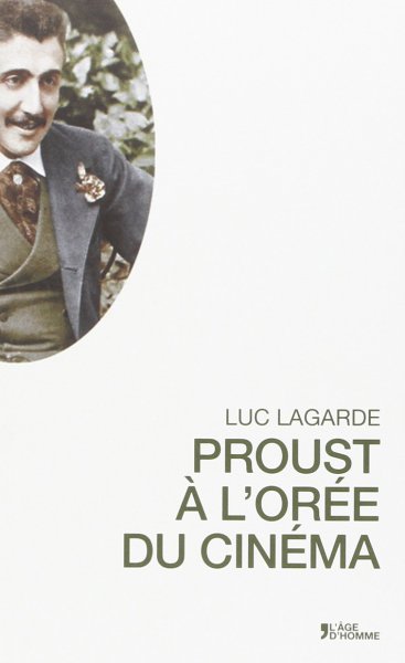 Book cover: Proust à l'orée du cinéma