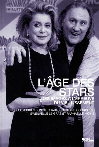 Couverture du livre: L'âge des stars - Des images à l'épreuve du vieillissement