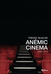 Couverture du livre : Anémic cinéma - 1996-2012