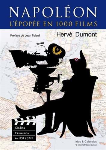 Couverture du livre: Napoléon, l'épopée en 1 000 films