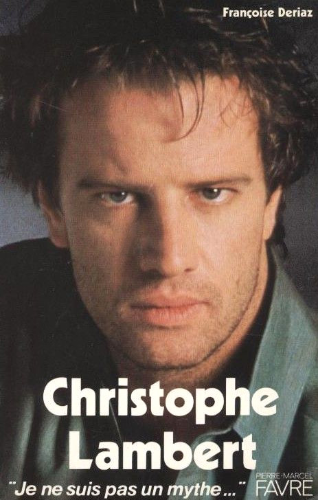 Book cover: Christophe Lambert - Je ne suis pas un mythe...