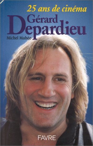 Book cover: Gérard Depardieu, 25 ans de cinéma
