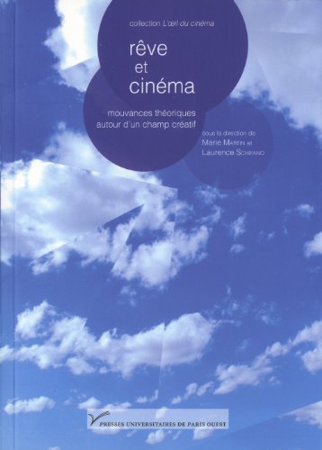 Couverture du livre: Rêve et cinéma - Mouvances théoriques autour d'un champ créatif