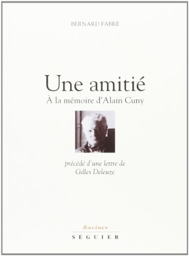 Couverture du livre: Une amitié - A la mémoire d'Alain Cuny