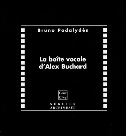 Couverture du livre : La Boîte vocale d'Alex Buchard
