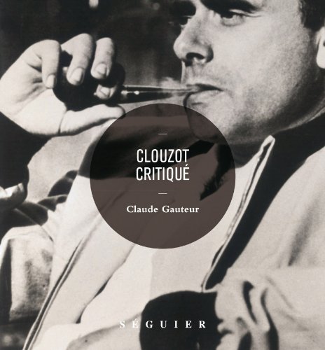 Couverture du livre: Clouzot critiqué