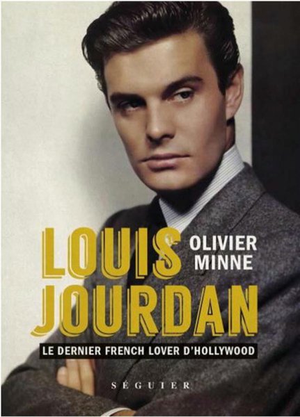 Couverture du livre: Louis Jourdan - Le dernier french lover d'hollywood