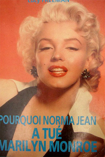 Couverture du livre : Pourquoi Norma Jean a tué Marilyn Monroe