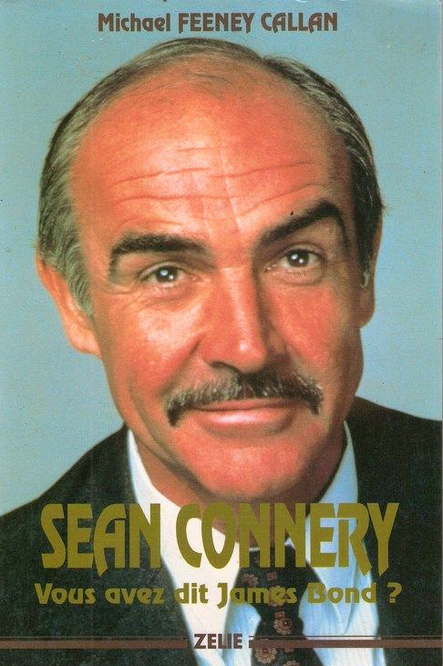 Couverture du livre : Sean Connery - Vous avez dit James Bond ?