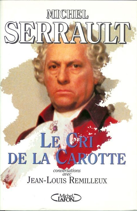 Couverture du livre : Le Cri de la carotte - Conversations avec Jean-Louis Remilleux
