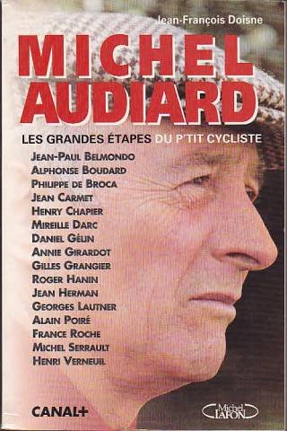 Couverture du livre : Michel Audiard - Les grandes étapes du p'tit cycliste