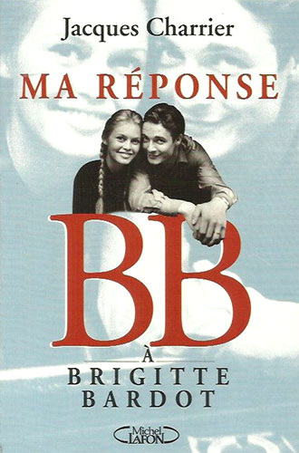 Book cover: Ma réponse à Brigitte Bardot