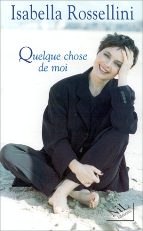 Book cover: Quelque chose de moi