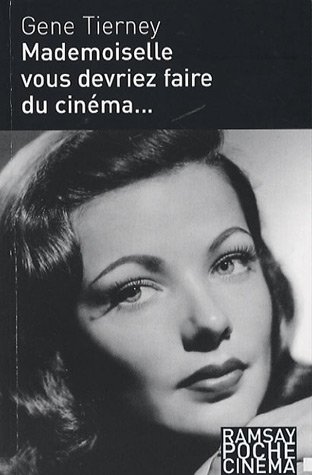 Couverture du livre: Mademoiselle, vous devriez faire du cinéma...