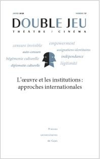 Couverture du livre: L'oeuvre et les institutions - approches internationales