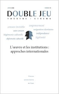 Book cover: L'Œuvre et les institutions - approches internationales