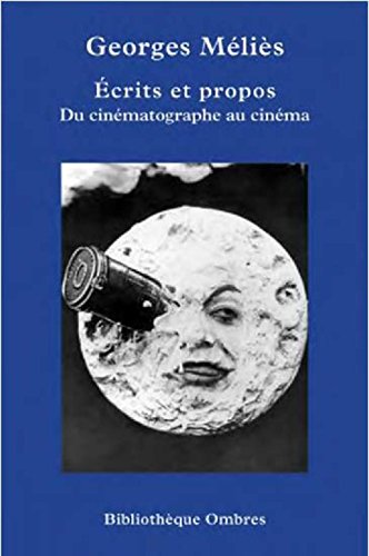 Couverture du livre: Écrits et propos - Du cinématographe au cinéma
