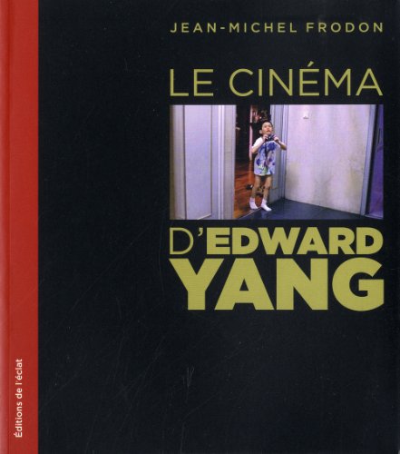 Couverture du livre: Le Cinéma d'Edward Yang