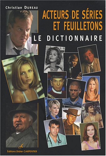 Book cover: Acteurs de séries et de feuilletons - Le dictionnaire