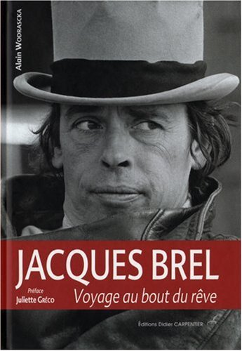 Book cover: Jacques Brel - Voyage au bout du rêve