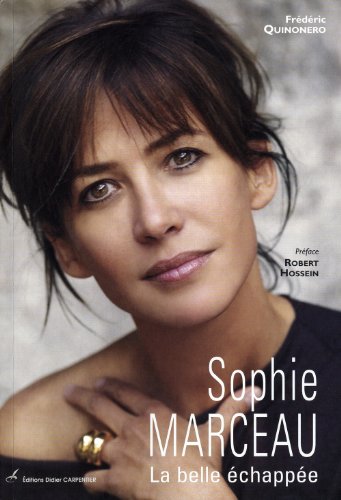 Couverture du livre : Sophie Marceau - La belle échappée