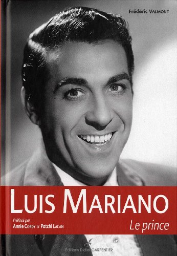 Couverture du livre: Luis Mariano - Le prince