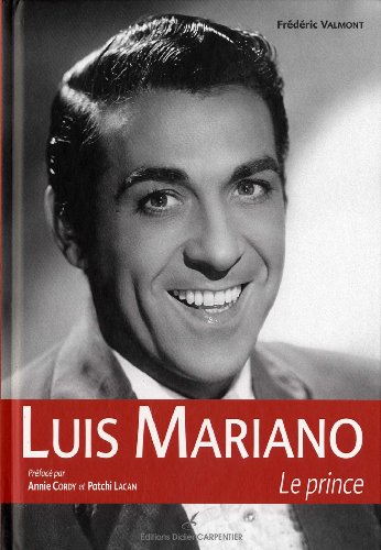 Couverture du livre : Luis Mariano - Le prince